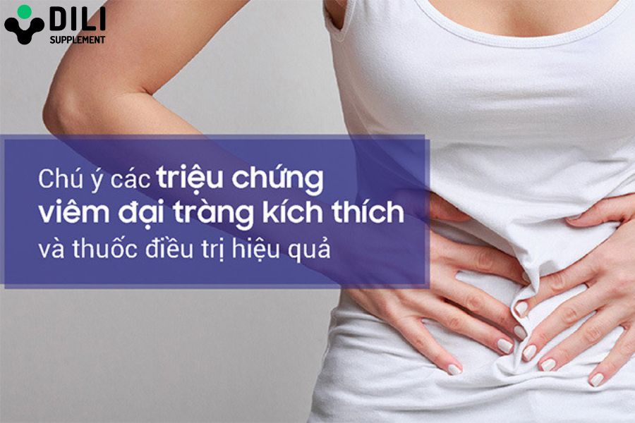 viêm đại tràng kích thích triệu chứng và điều trị